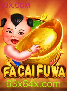 Descubra o Fascinante Mundo de FaCaiFuWa com 63X.COM